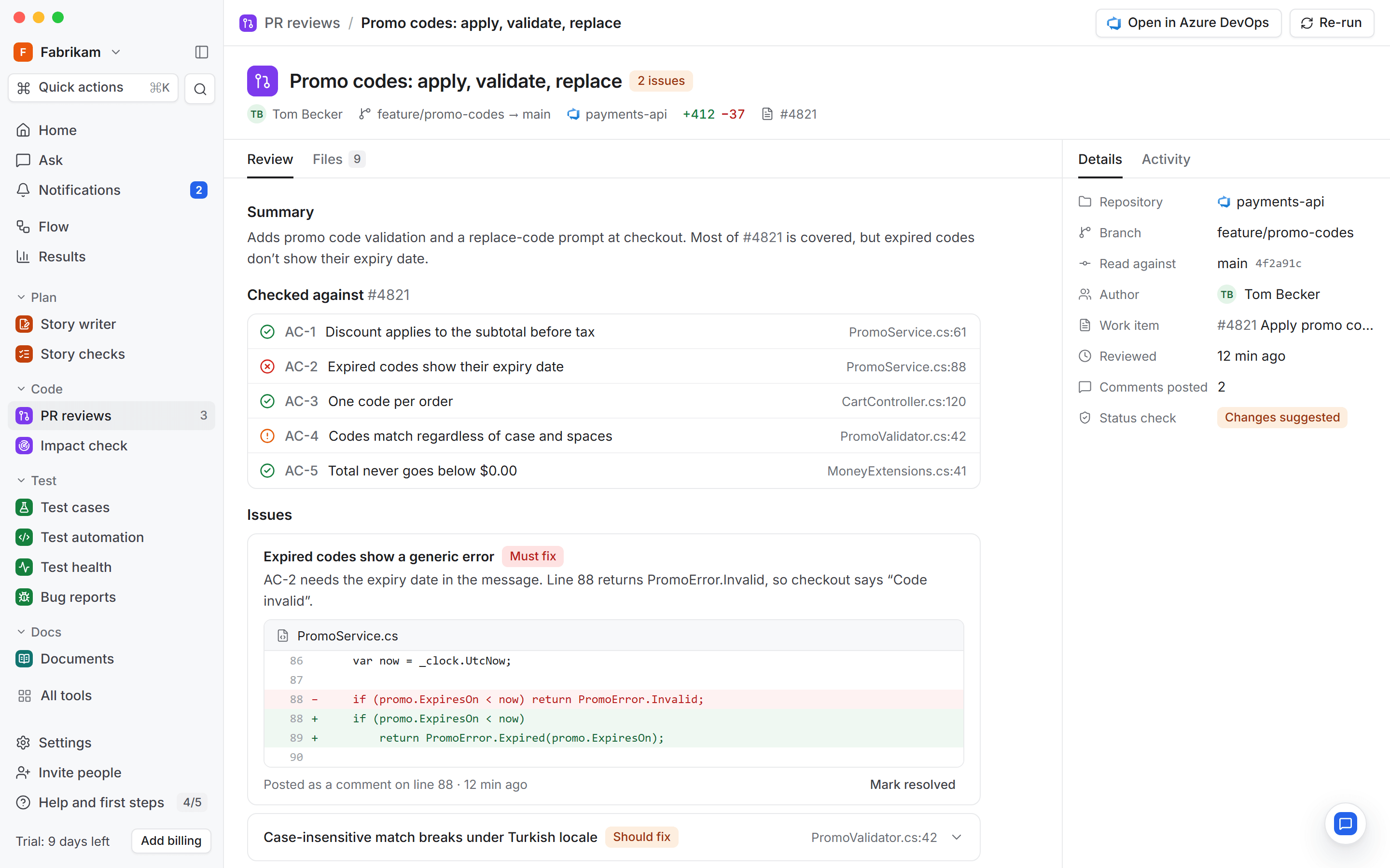 A pull request review that checks each acceptance criterion of the story